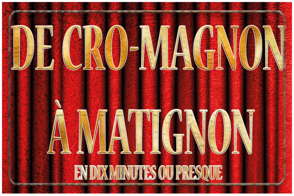 Theatre De Cro-magnon a Matignon piece de Celine Reniau